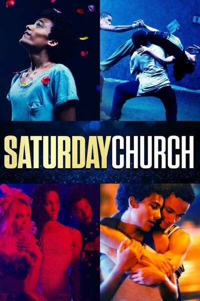 Gay Movie : SATURDAY CHURCH 2017