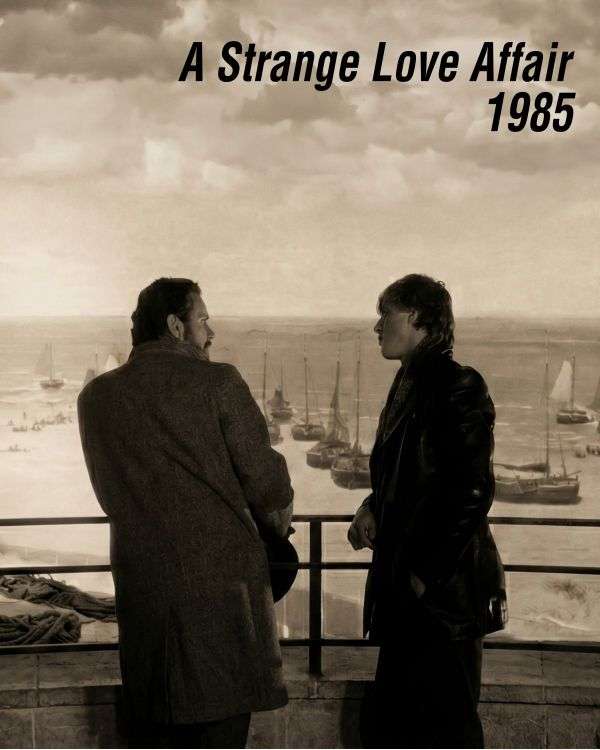 Gay Movie : A STRANGE LOVE AFFAIR 1985
