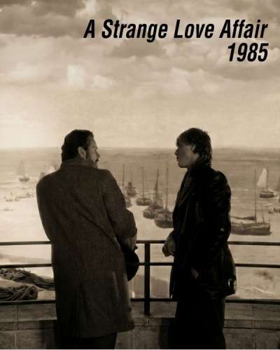 Gay Movie : A STRANGE LOVE AFFAIR 1985